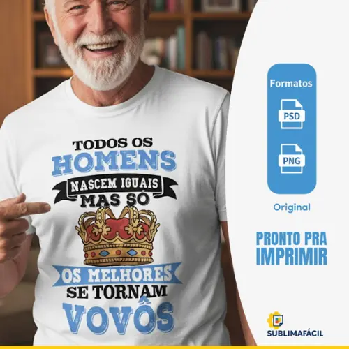 Estampa pra Camiseta de Vovô - Arquivo Digital