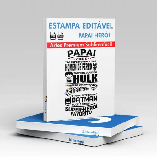 Estampa Personalizada Papai Herói Sublimação