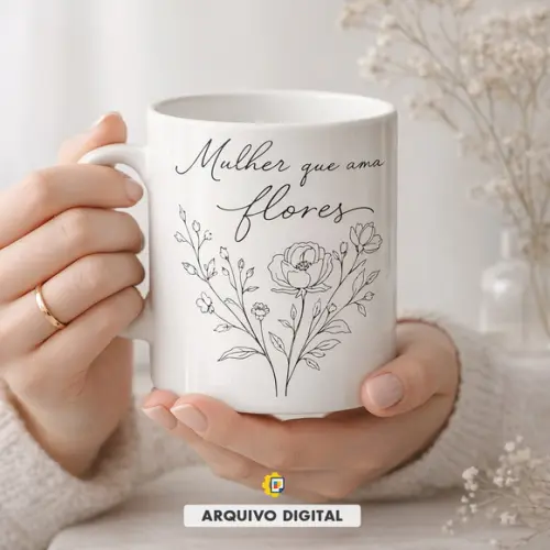 Pack Artes Sublimação Mulher Que Ama Flores - Estampa Caneca