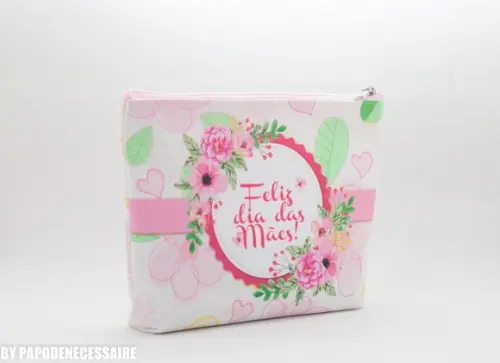 Necessaire Feliz Dia das Mães