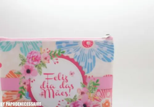 Necessaire Feliz Dia das Mães