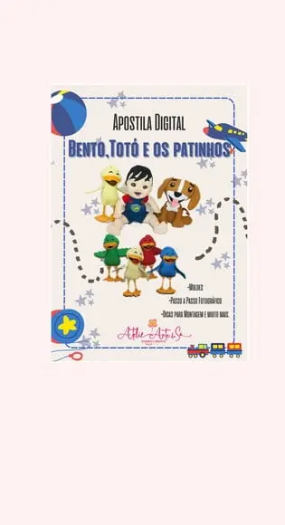 Apostila Digital Bento, Totó e os Patinhos em Feltro