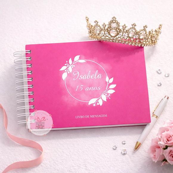 Caderno de Assinaturas e Mensagens - 15 Anos - Pink