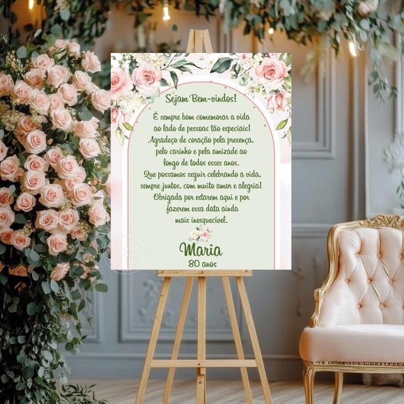 Painel de Boas Vindas - Flores Rosas - 80 Anos