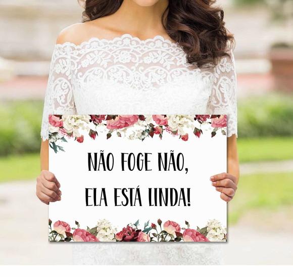 Placa para Noivas -não Foge Não