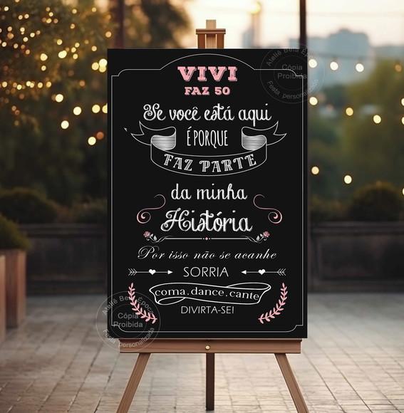 Placa para Recepção Aniversário- Faz Parte da Minha Historia