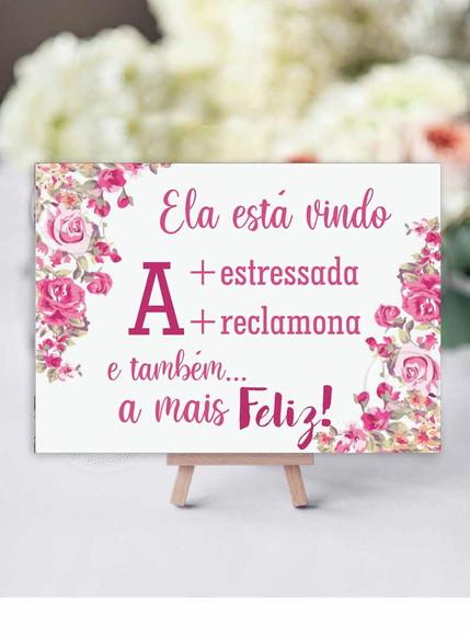 Plaquinha para Casamento - a Noiva Mais Feliz