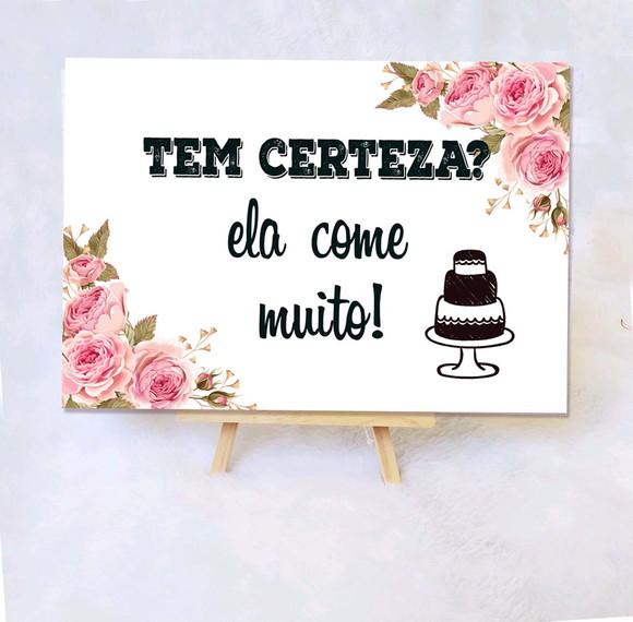 Plaquinha para Casamento - Ela Come Muito