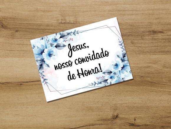 Plaquinha para Casamento - Jesus Nosso Convidado de Honra