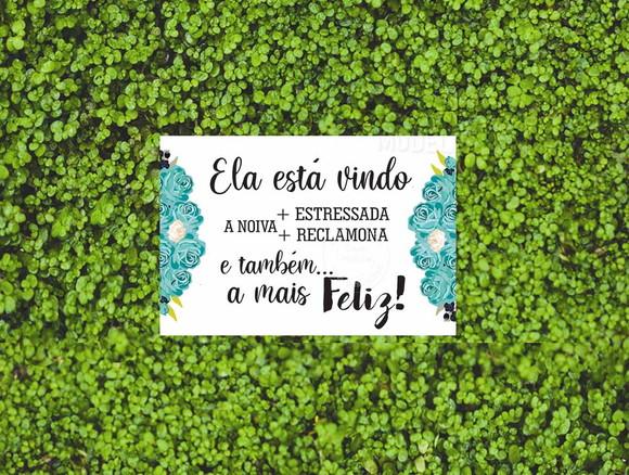 Plaquinha para Casamento- Noiva Mais Feliz