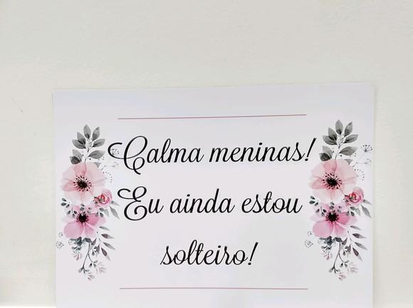Plaquinhas para Casamento - Ainda Estou Solteiro