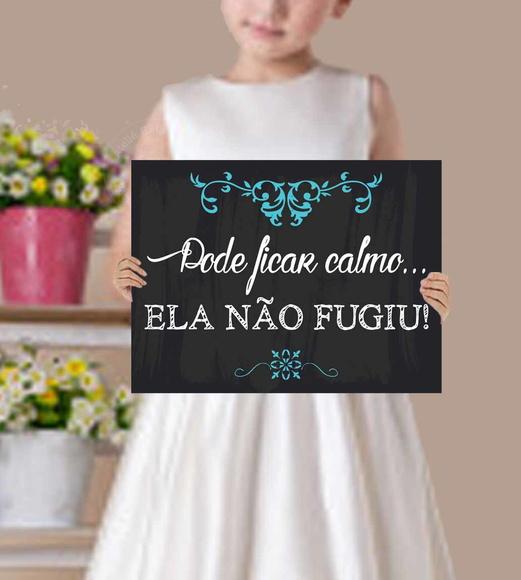 Plaquinhas para Casamento - Ela Não Fugiu