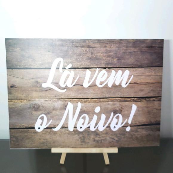 Plaquinhas para Casamento - Lá Vem o Noivo