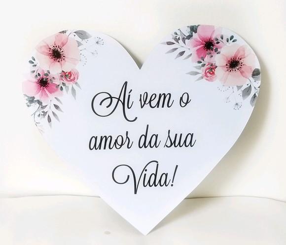 Plaquinhas para Casamento- Aí Vem o Amor da Sua Vida