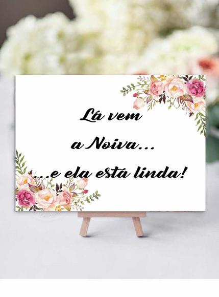 Plaquinhas para Casamento- Lá Vem a Noiva