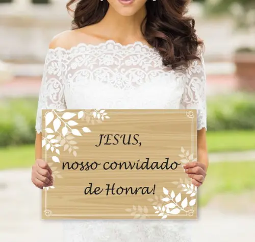 Placa para Casamento - Jesus Nosso Convidado de Honra!