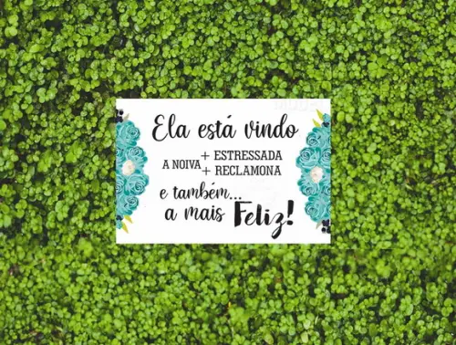 Plaquinha para Casamento- Noiva Mais Feliz
