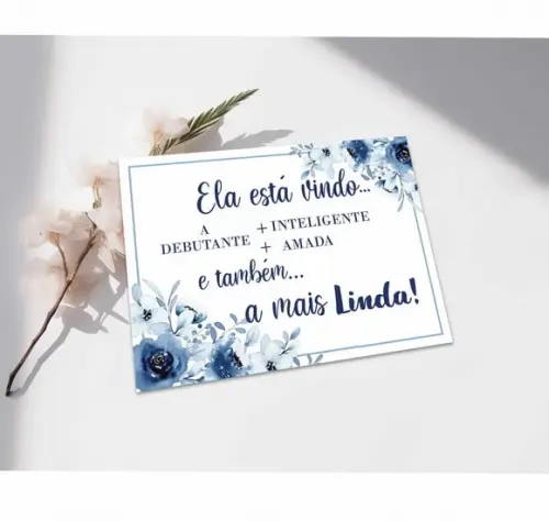 Plaquinha para Debutantes -a Mais Linda!