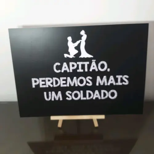 Plaquinhas para Casamento - Perdemos Mais Um Soldado