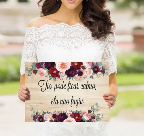 Plaquinhas para Casamento -ela Não Fugiu!