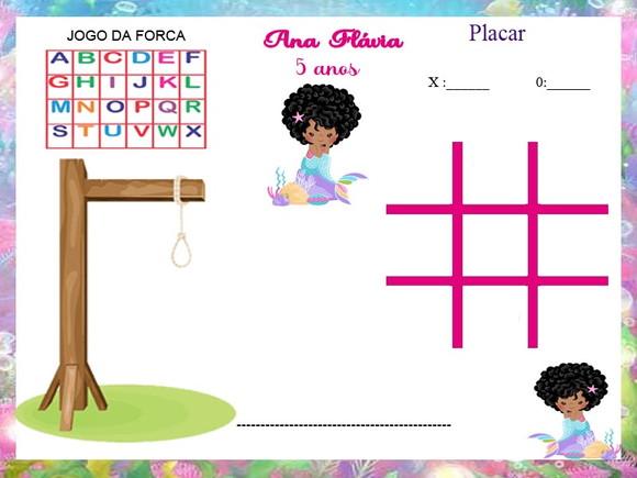 Jogo da Velha e Forca da Sereia Baby