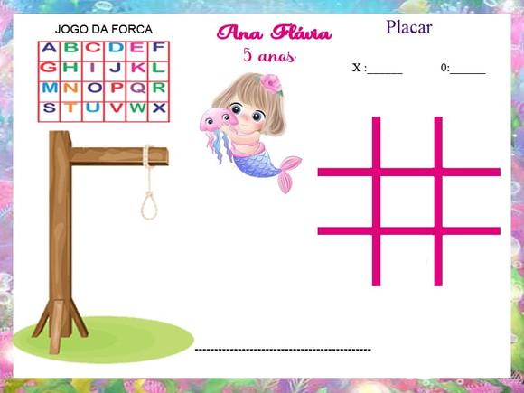 Jogo da Velha e Forca da Sereia Baby