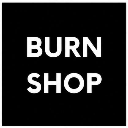 BURN SHOP