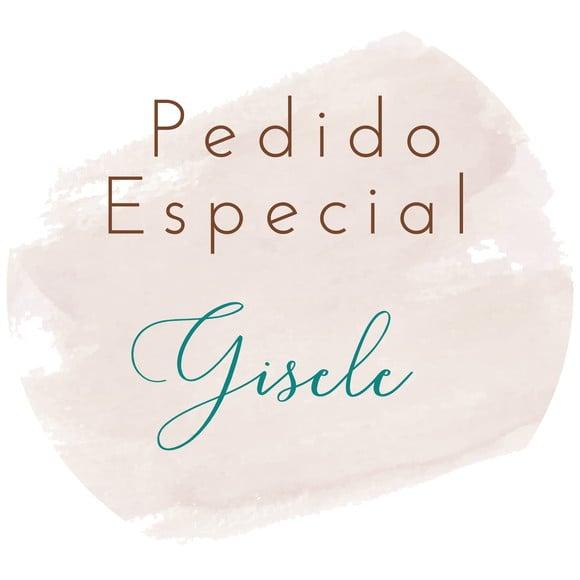 Pedido Especial Gisele