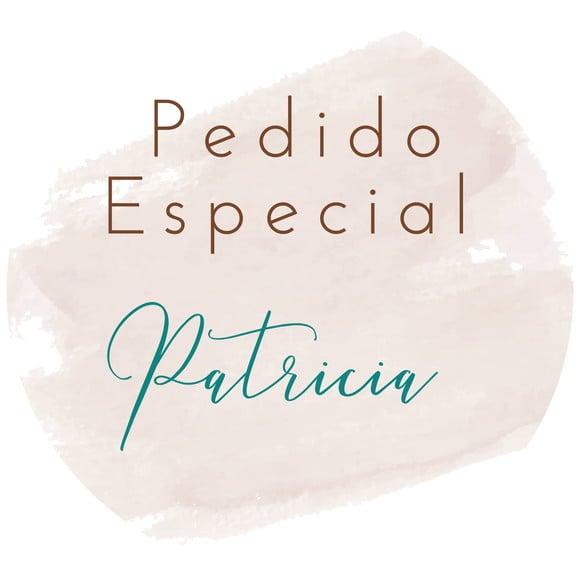 Pedido Especial Patricia
