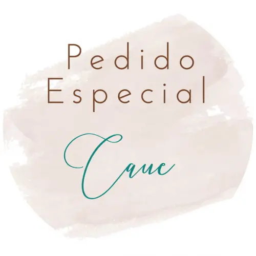 Pedido Especial Caue
