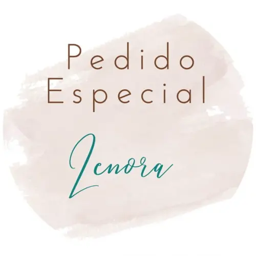Pedido Especial Lenora