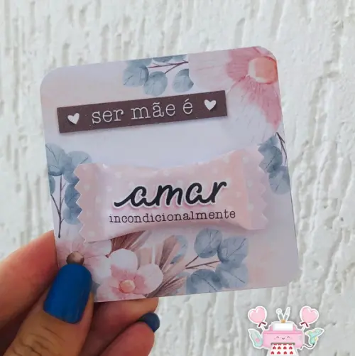 Lembrancinha Dia das Mães - Card com Balinha