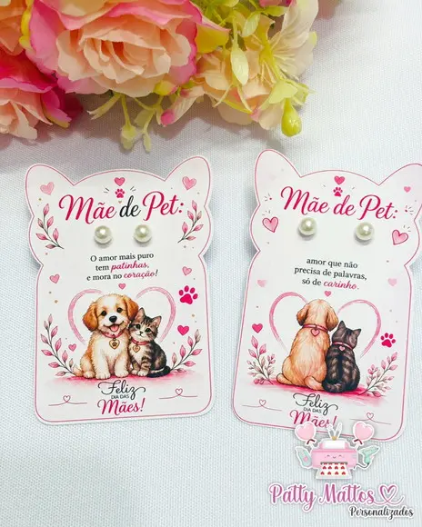 Lembrancinha Dia das Mães -mãe de Pet -card Brinco de Pérola