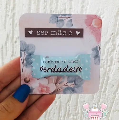 Lembrancinha Dia das Mães - Card com Balinha