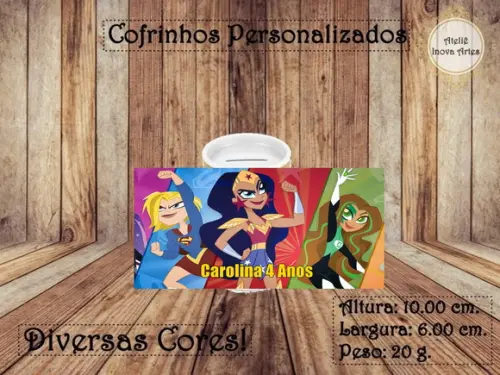 Cofrinho Personalizado Super Hero Girls