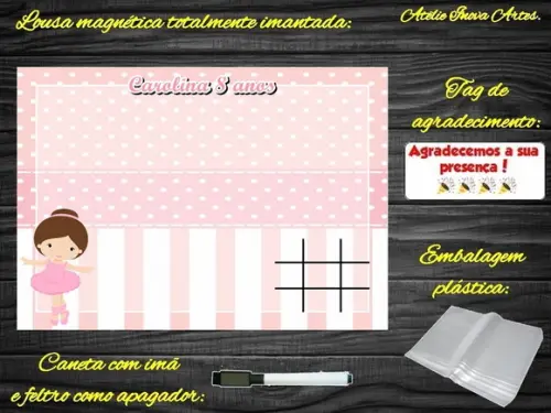 Lousa Magnética + Jogo da Velha Bailarina com Embalagem