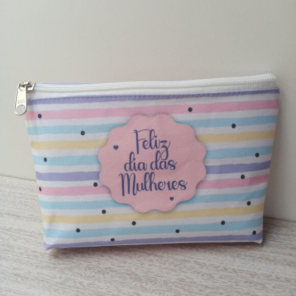 Necessaire Dia da Mulher Lembrancinhas Brindes