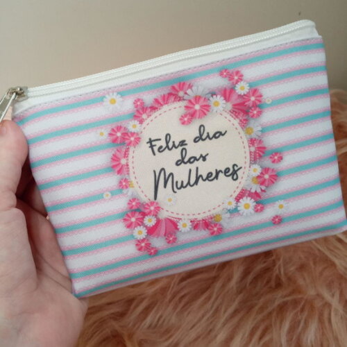 Necessaire Dia das Mulheres Lembrancinhas Brindes