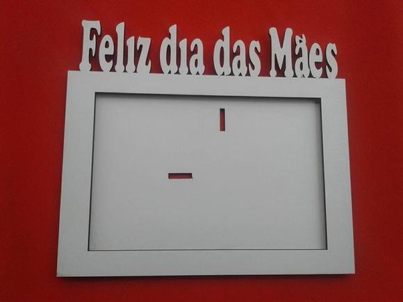 10 Porta Retrato Feliz Dia das Mães