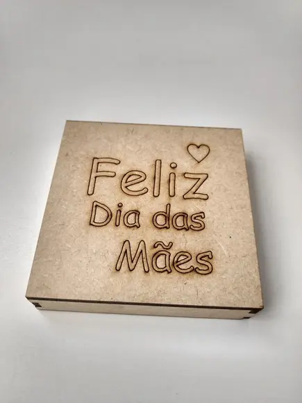 Caixinha 8x8 mdf Feliz Dia das Mães.