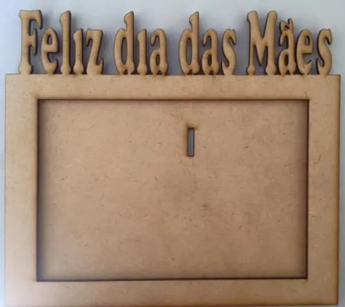 Porta Retrato Feliz Dia das Mães +brinde
