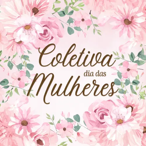 Arquivo de Corte Dia das Mulheres Coletiva Completa Mulher Cristã 2026 em PNG e PDF