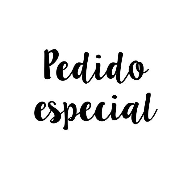 Pedido Especial Luciene