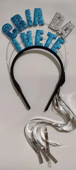 Tiara Personalizada Cria de Ivete, Pode Mudar a Frase