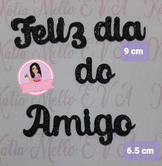 6.5 cm Feliz Dia do Amigo em Eva Copa