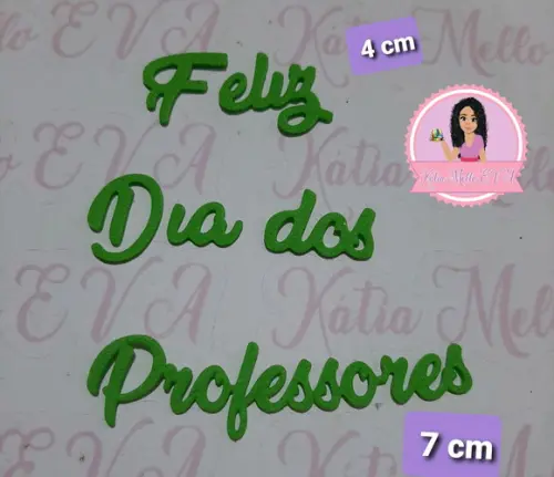 Dia dos professores em eva 7 CM