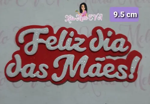 Feliz Dia das Mães Eva 9.5 cm