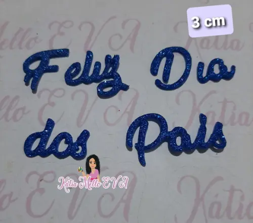 Feliz dia dos Pais em eva 3 cm