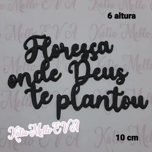 Floresça Onde Deus Te Plantou 10 cm