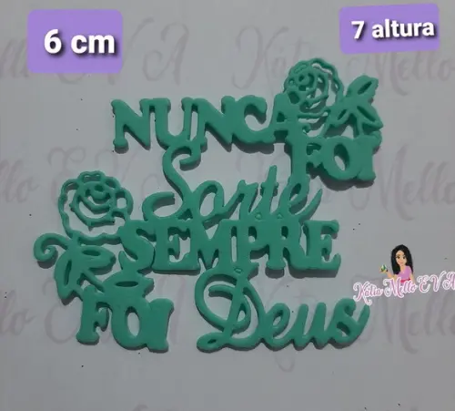 Nunca foi sorte sempre foi Deus 6 cm eva